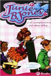 JUNIE B. JONES Y EL CUMPLEA�OS NO MUY FELIZ