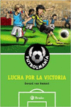 FUTBOLMAN�A. LUCHA POR LA VICTORIA