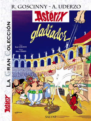 AST�RIX GLADIADOR. LA GRAN COLECCI�N