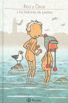 RICO Y �SCAR Y LOS LADRONES DE PIEDRAS