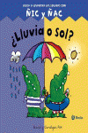 �LLUVIA O SOL?