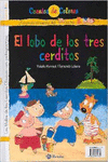 LOS TRES CERDITOS Y EL LOBO / EL LOBO DE LOS TRES CERDITOS