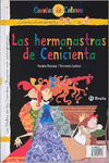 LA CENICIENTA / LAS HERMANASTRAS DE CENICIENTA