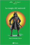 LA MAGIA DEL SAMURI