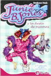 JUNIE B. JONES Y LA FIESTA DE PIJAMAS