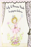 LILY, LA PRINCESA HADA. LA PEQUE�A BAILARINA