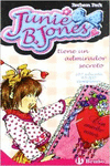 JUNIE B. JONES TIENE UN ADMIRADOR SECRETO
