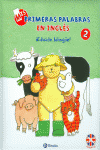 MIS PRIMERAS PALABRAS EN INGL�S, 2. �EDICI�N BILING�E!
