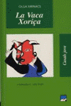 LA VACA XORI�A