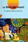 LA BIBLIA M�S INFANTIL