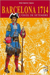 BARCELONA 1714 - L'ONZE DE SETEMBRE
