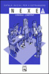 NEXE. S�RIE BLAVA 1. L'ESCOLA-L'INSTITUT