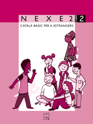 NEXE 2. LLIBRE 2. CATAL� B�SIC PER A ESTRANGERS
