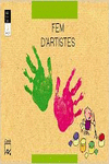FEM D'ARTISTES. LA MARIETA TAFANERA. BESTIOLES. 3 ANYS