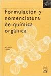 FORMULACIN Y NOMENCLATURA DE QUMICA ORGNICA