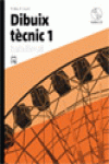 DIBUIX T�CNIC 1 BATXILLERAT (2008)