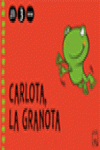 CARLOTA, LA GRANOTA 3R TRIMESTRE 3 ANYS. BELLUGUETS