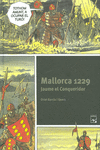 MALLORCA 1229. JAUME EL CONQUERIDOR