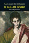 SAN JUAN DE BETSAIDA. EL HIJO DEL TRUENO