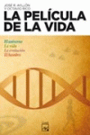 LA PEL�CULA DE LA VIDA