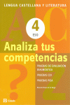 ANALIZA TUS COMPETENCIAS. LENGUA CASTELLANA Y LITERATURA 4 ESO