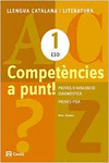 COMPET�NCIES A PUNT! LLENGUA CATALANA I LITERATURA 1 ESO