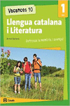 VACANCES 10. LLENGUA CATALANA I LITERATURA 1 ESO