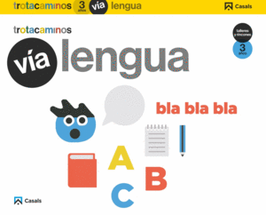 V�A LENGUA 3 A�OS TALLERES RINCONES TROTACAMINOS