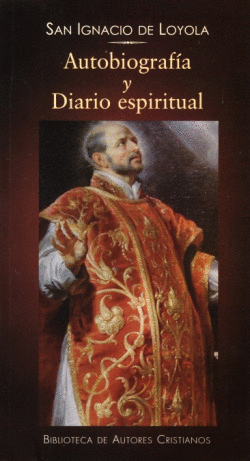 AUTOBIOGRAF�A Y DIARIO ESPIRITUAL