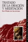 TRATADO DE LA ORACI�N Y MEDITACI�N