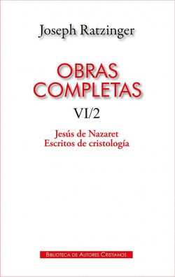 OBRAS COMPLETAS DE JOSEPH RATZINGER. VI,2