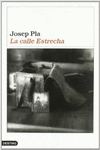 LA CALLE ESTRECHA
