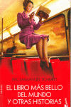 EL LIBRO M�S BELLO DEL MUNDO Y OTRAS HISTORIAS