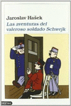 LAS AVENTURAS DEL VALEROSO SOLDADO SCHWEJK