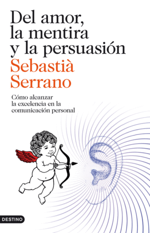 DEL AMOR, LA MENTIRA Y LA PERSUASI�N