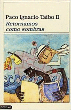 RETORNAMOS COMO SOMBRAS