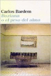 BUZIANA O EL PESO DEL ALMA