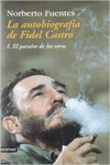LA AUTOBIOGRAF�A DE FIDEL CASTRO (I)