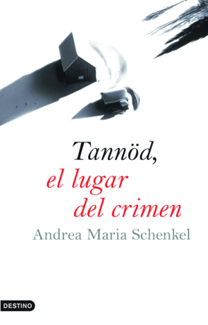 TANN�D, EL LUGAR DEL CRIMEN