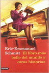 EL LIBRO M�S BELLO DEL MUNDO Y OTRAS HISTORIAS