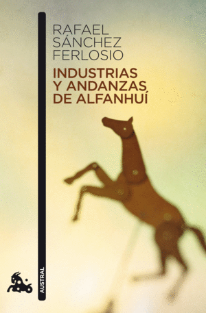 INDUSTRIAS Y ANDANZAS DE ALFANHU�