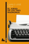 EL JUEGO DE LOS TRES MADRO�OS