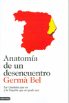 ANATOM�A DE UN DESENCUENTRO