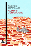 AL MORIR DON QUIJOTE