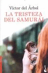 LA TRISTEZA DEL SAMURAI