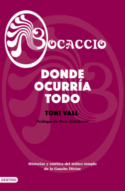 BOCACCIO. DONDE OCURR�A TODO