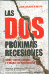 LAS DOS PR�XIMAS RECESIONES