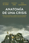 ANATOM�A DE UNA CRISIS