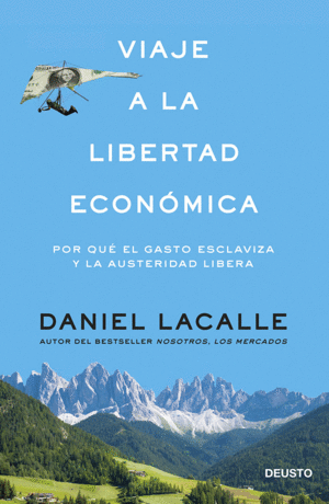 VIAJE A LA LIBERTAD ECONMICA