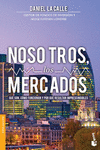 NOSOTROS, LOS MERCADOS